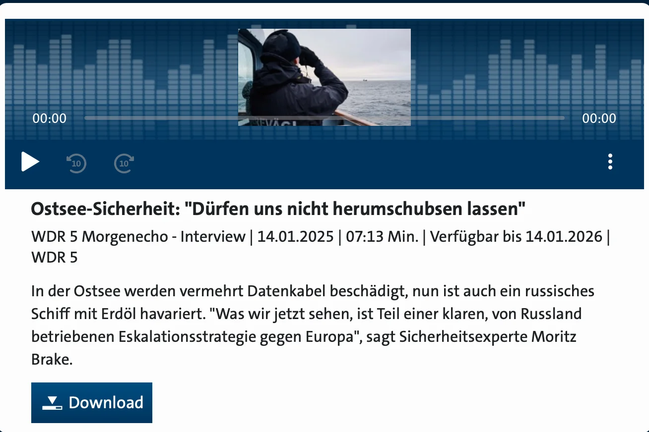 Moritz Brake on WDR - Baltic Sea Security: "We Must Not Let Ourselves Be Pushed Around"