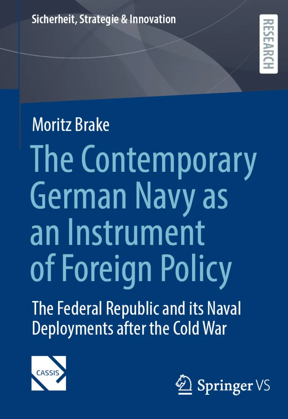 The Contemporary German Navy as an Instrument of Foreign Policy