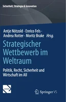 Strategischer Wettbewerb im Weltraum