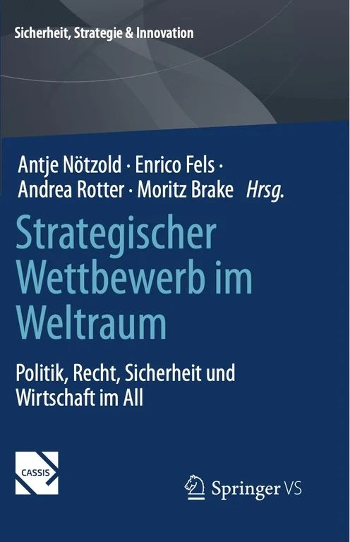 Strategischer Wettbewerb im Weltraum