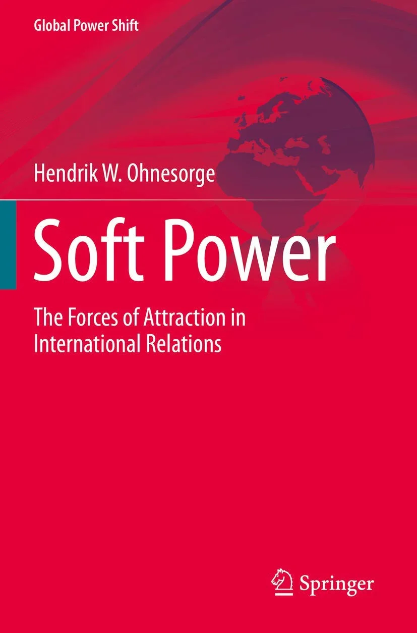 Soft Power: The Forces of Attraction in International Relations