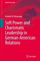 Soft Power and Charismatic Leadership in German-American Relations (2025)