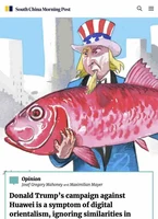 Donald Trump2019s campaign against Huawei is a symptom of digital orientalism- ignoring similarities in.jpeg